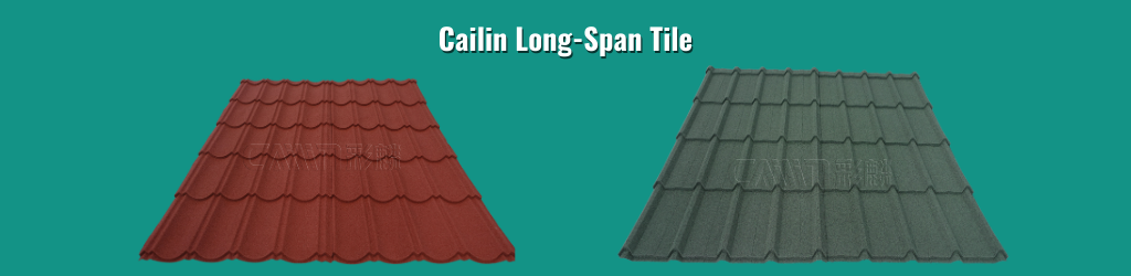 Cailin-Long-Span-Tile